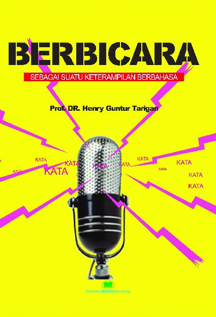 Berbicara: Sebagai Suatu Keterampilan Berbahasa